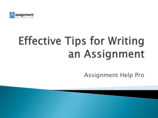 Effective Tips for Writing an Assignment