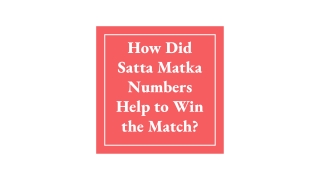 How Did Satta Matka Numbers Help to Win the Match_