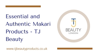 Essential and Authentic Makari Products - TJ Beauty