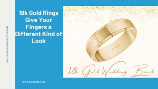 18k Gold Rings Give Your Fingers a Different Kind of Look