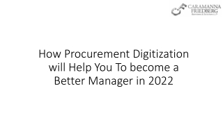 How Procurement Digitization will Help You To become a Better Manager in 2022