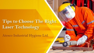 Tips to Choose The Right Laser Technology