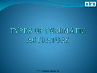 Types of Pneumatic Actuators