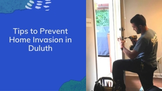 Tips to Prevent Home Invasion in Duluth