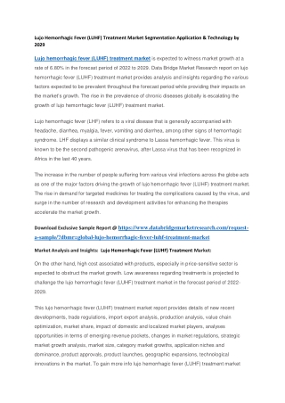 Lujo Hemorrhagic Fever (LUHF) Treatment Market Segmentation Application & Technology by 2029