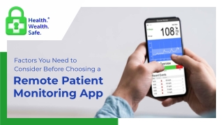 Factors You Need to Consider Before Choosing a Remote Patient Monitoring App