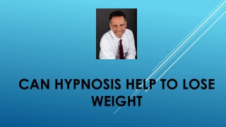 Can Hypnosis Help to Lose Weight