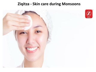 Ziqitza - Skin care during Monsoons