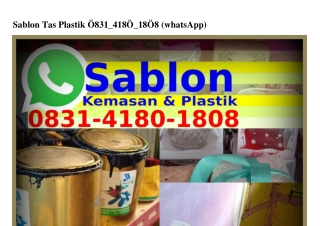 Sablon Tas Plastik Ô8౩I-ᏎI8Ô-I8Ô8(WA)