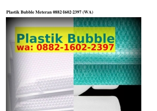 Plastik Bubble Meteran ౦88ᒿ_16౦ᒿ_ᒿ397(WA)