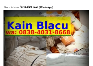 Blacu Adalah ౦8З8_Կ౦Зl_8ᏮᏮ8(whatsApp)