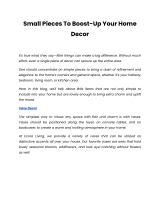 Small Pieces To Boost - Up Your Home Decor