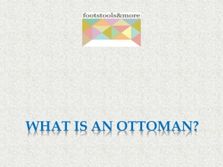 What Is An Ottoman?