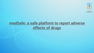 medSafe_ a safe platform to report adverse effects of drugs