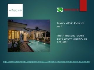 The 7 Reasons Tourists Love Luxury Villa In Goa For Rent