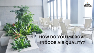 How Do You Improve Indoor Air Quality?