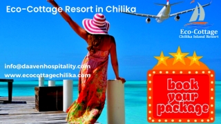 Eco-Cottage Resort in Chilika