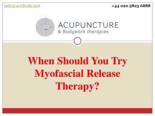 When Should You Try Myofascial Release Therapy?