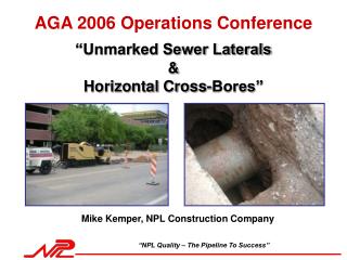 “Unmarked Sewer Laterals &amp; Horizontal Cross-Bores”