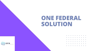 One Federal Solution