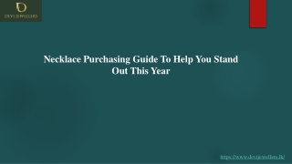 Necklace Purchasing Guide To Help You Stand Out This Year