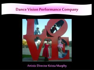Dance Vision Performance Company
