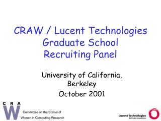 CRAW / Lucent Technologies Graduate School Recruiting Panel