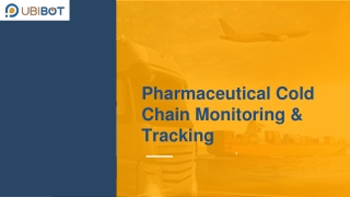 Pharmaceutical Cold Chain Monitoring & Tracking System