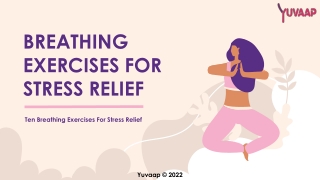 Breathing Exercises For Stress Relief