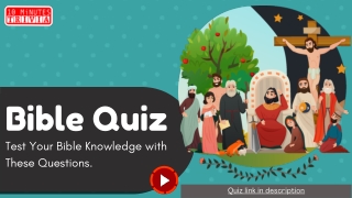 Bible Quiz: Test Your Bible Knowledge with These Questions