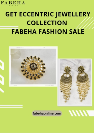 Get Eccentric Jewellery Collection at Fabeha Fashion Sale