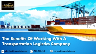 The Benefits of Working With A transportation logistics company