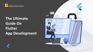 The Ultimate Guide On Flutter App Development