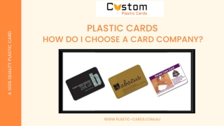 Plastic Cards: How Do I Choose a Card Company?