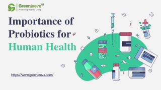 Importance of Probiotics for Human Health