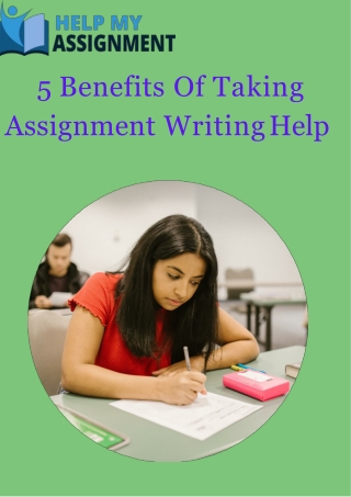 5 Benefits Of Taking Assignment Writing Help