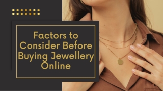 Factors to Consider Before Buying Jewellery Online