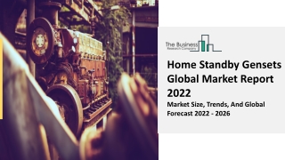 Home Standby Gensets Market Trends, Strategies, Growth And Outlook Report To 203