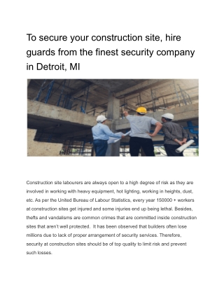 To secure your construction site, hire guards from the finest security company in Detroit, MI