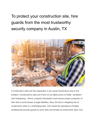 To protect your construction site, hire guards from the most trustworthy security company in Austin, TX