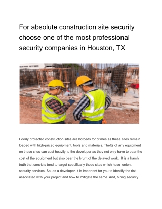 For absolute construction site security choose one of the most professional security companies in Houston, TX