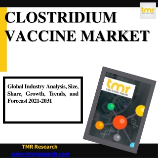 Clostridium Vaccine Market: Notable Development