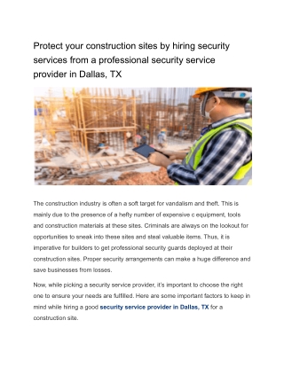 Protect your construction sites by hiring security services from a professional security service provider in Dallas, TX