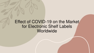 Effect of COVID-19 on the Market for Electronic Shelf Labels Worldwide