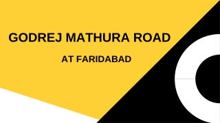 Godrej Mathura Road At Faridabad - Download Brochure