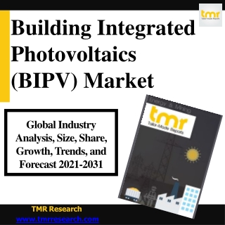 Building Integrated Photovoltaics Market Size, Share, Top Trends till 2031