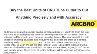 Buy the Best CNC Tube Cutter to Cut things Precisely