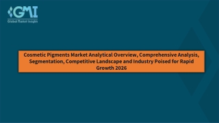 Cosmetic Pigments Market Size 2022