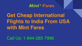Get Cheap International Flights to India From USA with Mint Fares
