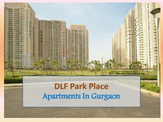 Fabulous DLF Park Place Gurgaon